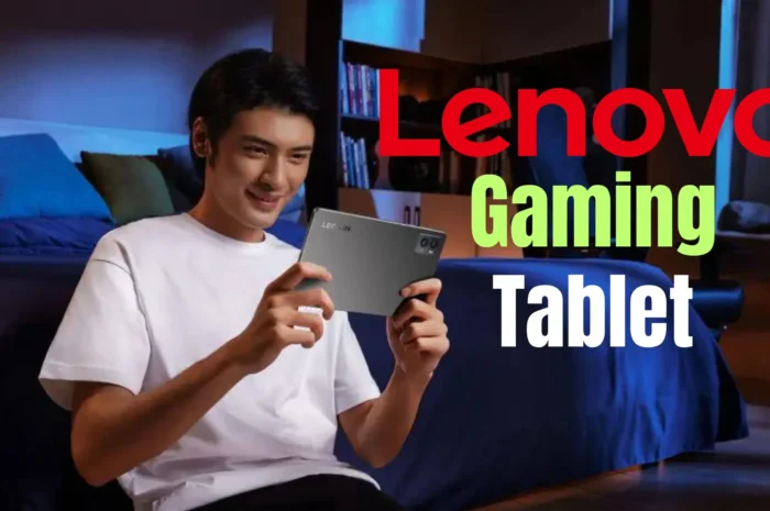 Lenovo का Gaming Tablet, जिसमे मिलेगी 6550mAh की बड़ी बैटरी, जानिए कीमत और फीचर्स के बारे में।